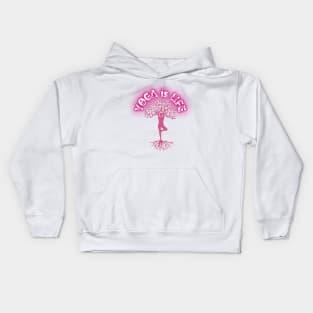 Yoga is Life Kids Hoodie